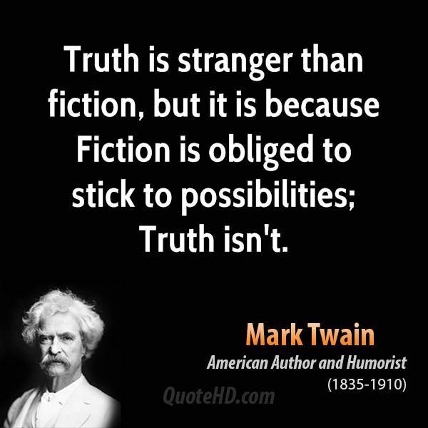 mark-twain-author-truth-is-stranger-than-fiction-but-it-is-because-fiction-is-obliged