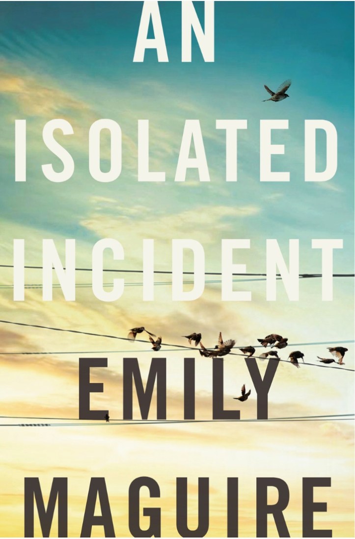 An isolated incident